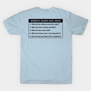 World's Oldest Dad Jokes T-Shirt